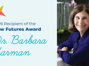 Dr. Barbara Harman Receives the 2026 New Futures Award