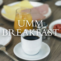 UMM BREAKFAST.jpg
