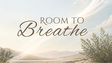 room to breathe.jpg