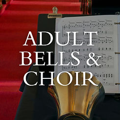 ADULT BELLS & CHOIRS.jpg