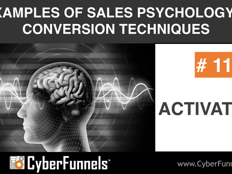 19 EXAMPLES OF SALES PSYCHOLOGY AND CONVERSION TECHNIQUES #11 - ACTIVATORS