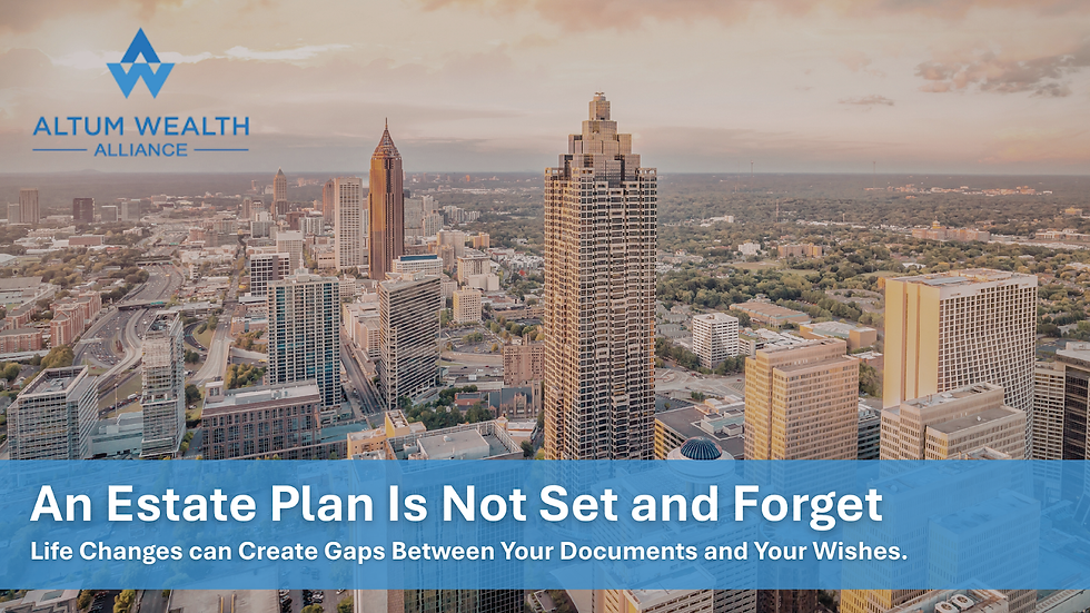 Your Estate Plan May Not Work the Way You Think If These Details Are Outdated