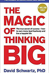 the-magic-of-thinking-big-david-j-schwar