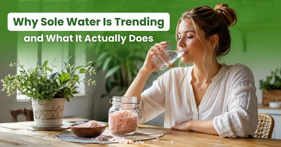 Why Sole Water Is Trending and What It Actually Does
