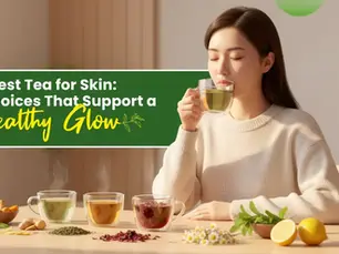 Best Tea for Skin: Top Choices That Support a Healthy Glow