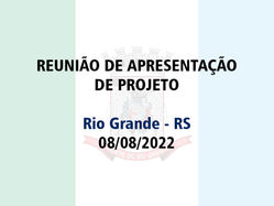 Município de Rio Grande - RS recebe apresentação do Projeto "Lixo Zero, Social 10"