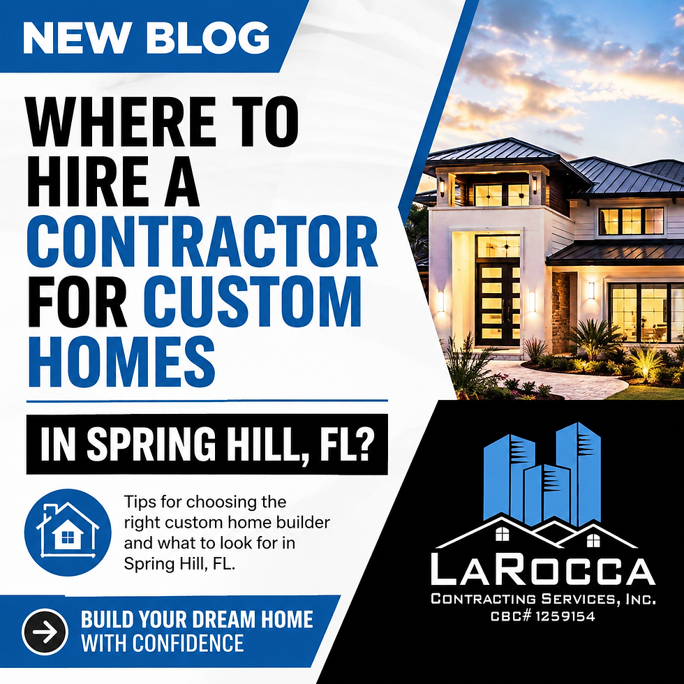 Promotional blog graphic for LaRocca Contracting Services featuring a luxury custom home in Spring Hill, Florida, with the headline "Where to Hire a Contractor for Custom Homes in Spring Hill, FL?" and a "New Blog" banner. The design uses blue, white, and black branding and highlights custom home building services.