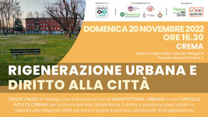 Rigenerazione urbana e diritto alla città - Crema, 20 novembre 2022