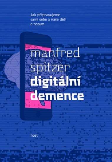 Spitzer Manfréd - Digitální demence