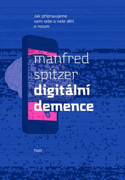 Spitzer Manfréd - Digitální demence