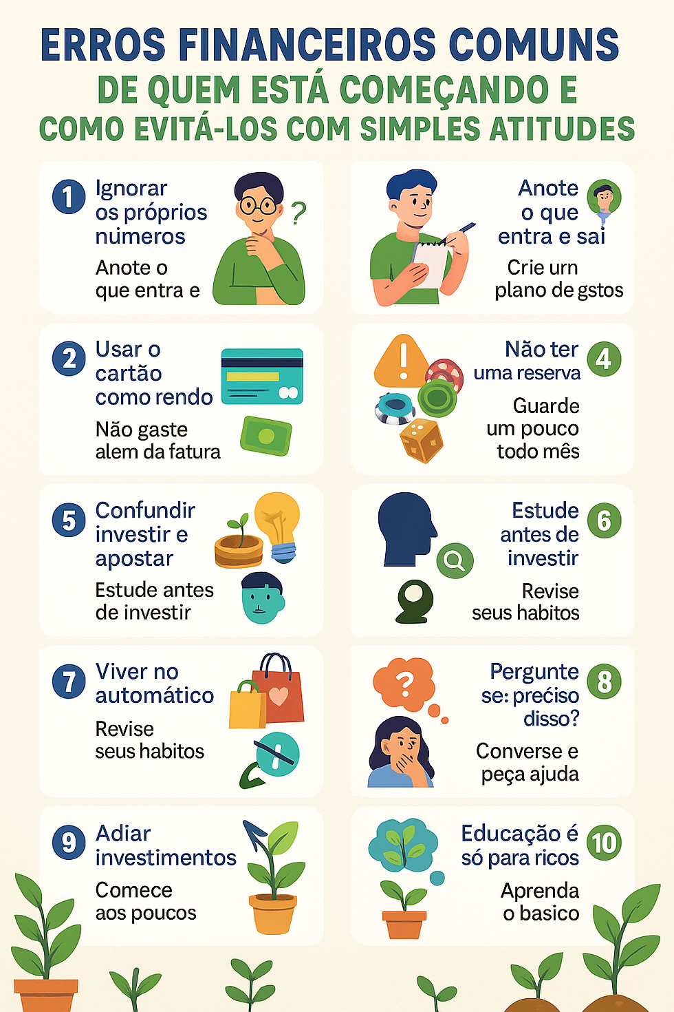 “Infográfico educativo em português apresentando os 10 erros financeiros mais comuns de quem está começando, com soluções práticas e atitudes simples para evitá-los. Visual leve, organizado e fácil de compartilhar.