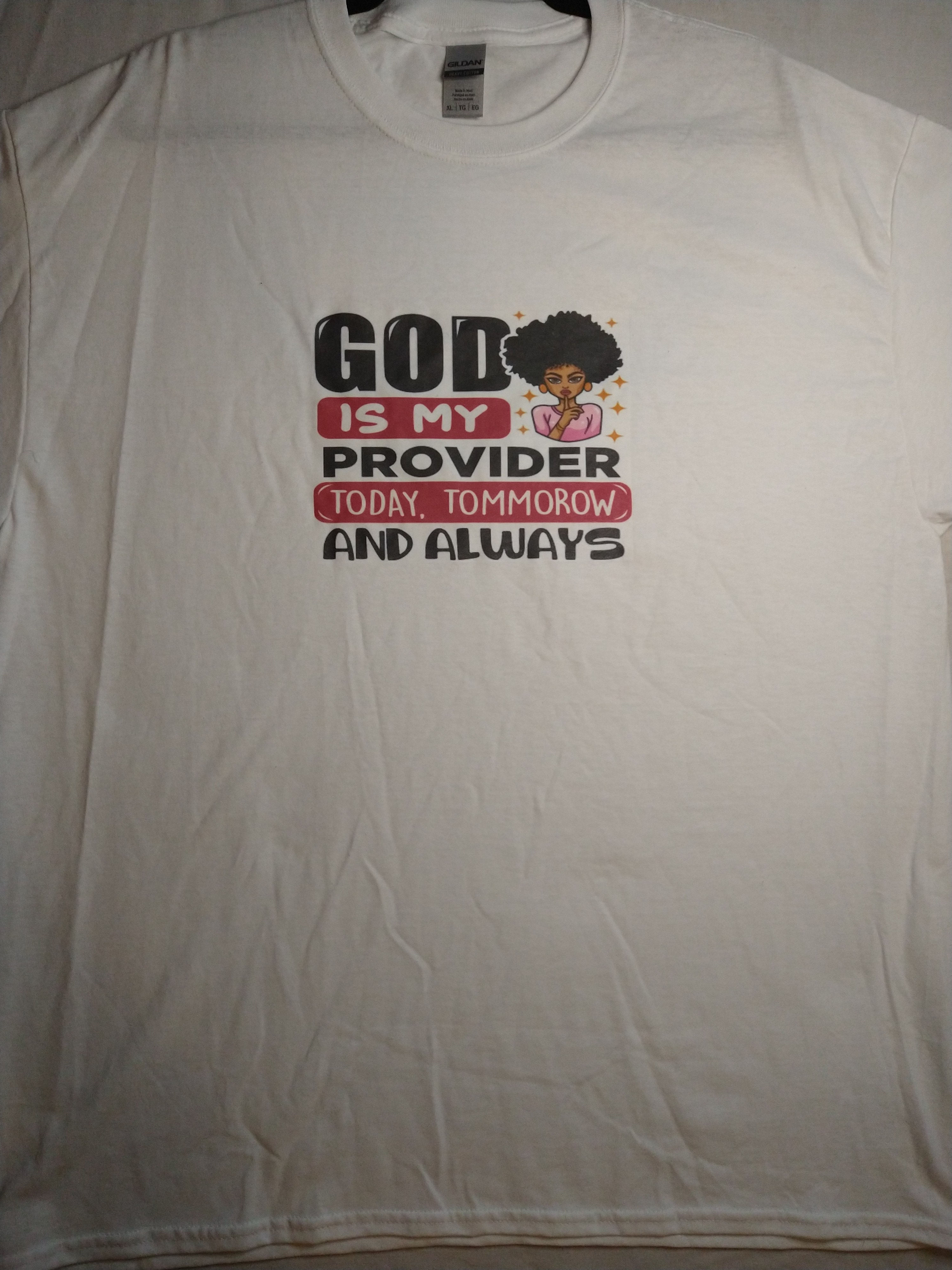 God is my provider today tomorrow and always t-shirt