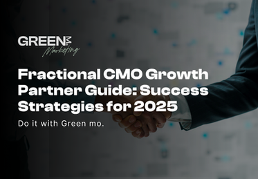 Fractional CMO Growth Partner Guide: Success Strategies for 2025