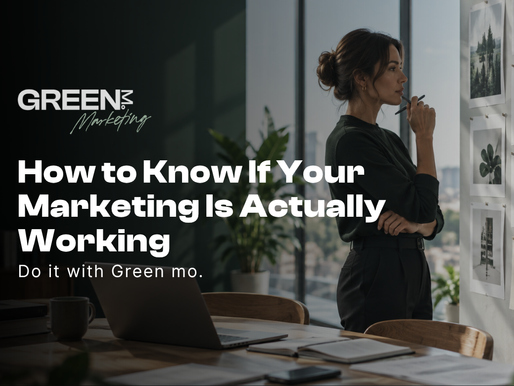 How to Know If Your Marketing Is Actually Working