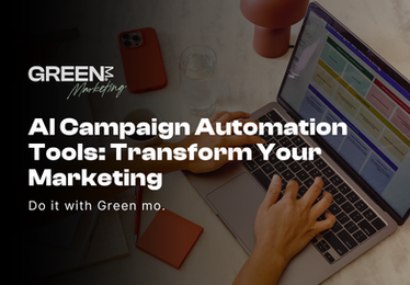 AI Campaign Automation Tools: Transform Your Marketing