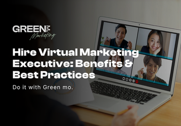 Hire Virtual Marketing Executive: Benefits & Best Practices