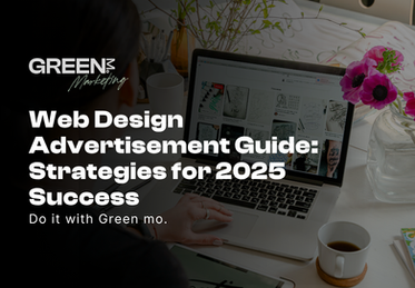 Web Design Advertisement Guide: Strategies for 2025 Success