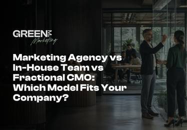 Marketing Agency vs In-House Team vs Fractional CMO: Which Model Fits Your Company?