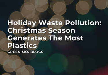 Holiday Waste Pollution: Christmas Season Generates The Most Plastics
