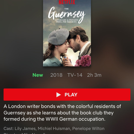 The Guernsey Literary & Potato Peel Society —the book-to-movie adaptation is now available on Ne