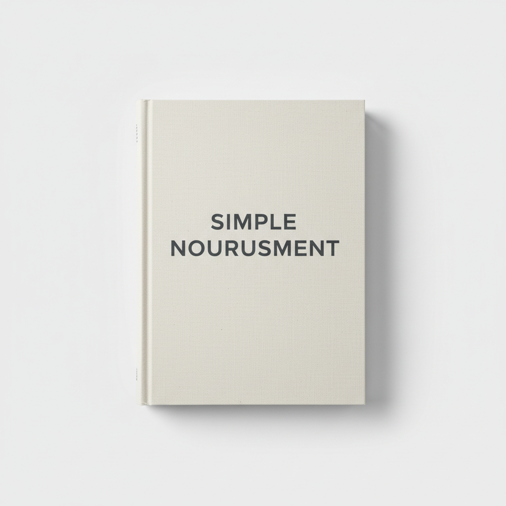 Simple Nourishment