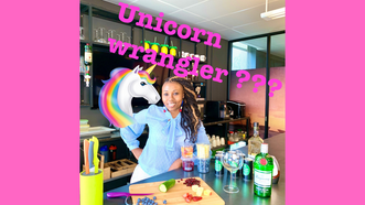 Bianca Jacobs - What is a Unicorn Wrangler??