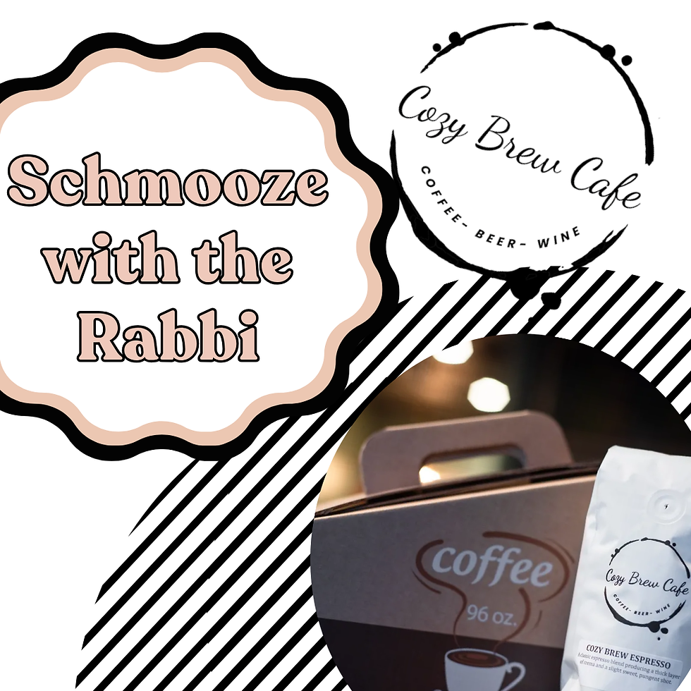 Schmooze with the Rabbi