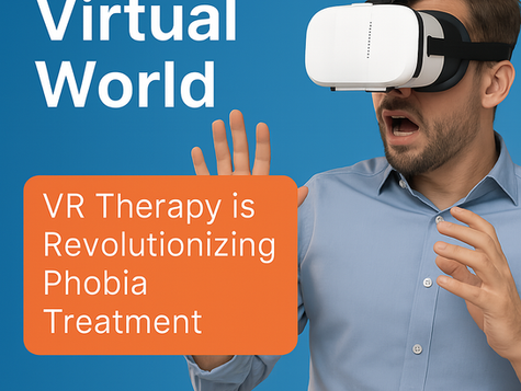 Facing Fear in the Virtual World: How VR Therapy is Revolutionizing Phobia Treatment