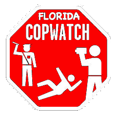 Cop Watch Sign Florida CopWatch