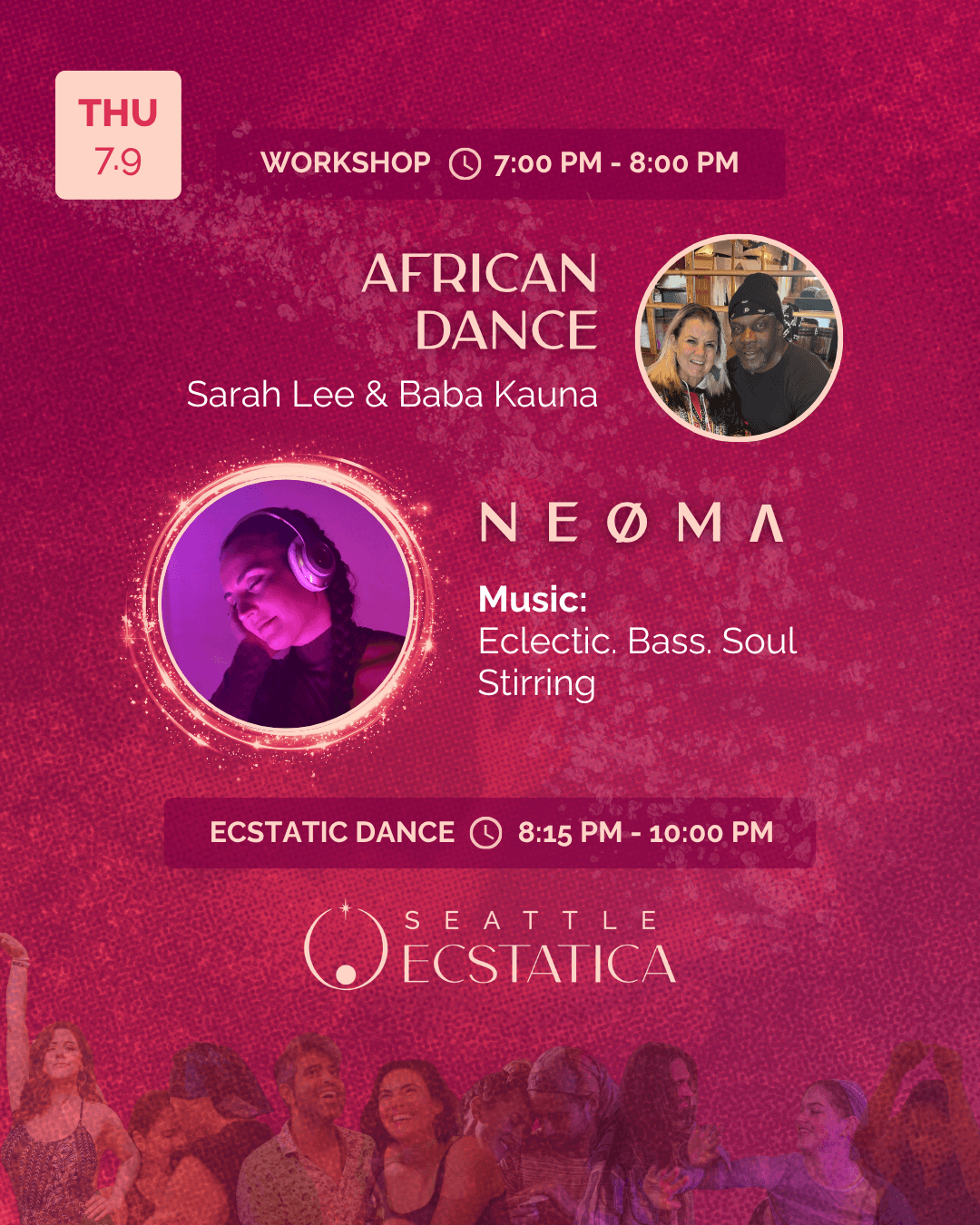 Workshop and ecstatic dance event at Seattle Ecstatica