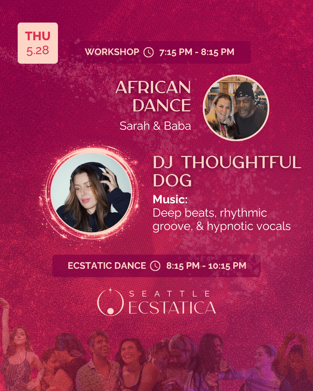 Workshop and ecstatic dance event at Seattle Ecstatica