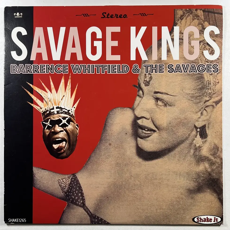 Barrence Whitfield & The Savages ~ Savage Kings ~ From 2011 ~ Ex/Ex Condition ~ 4/20/26