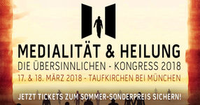 Die Übersinnlichen – Medialität und Heilung 2018 Kongress in Deutschland!