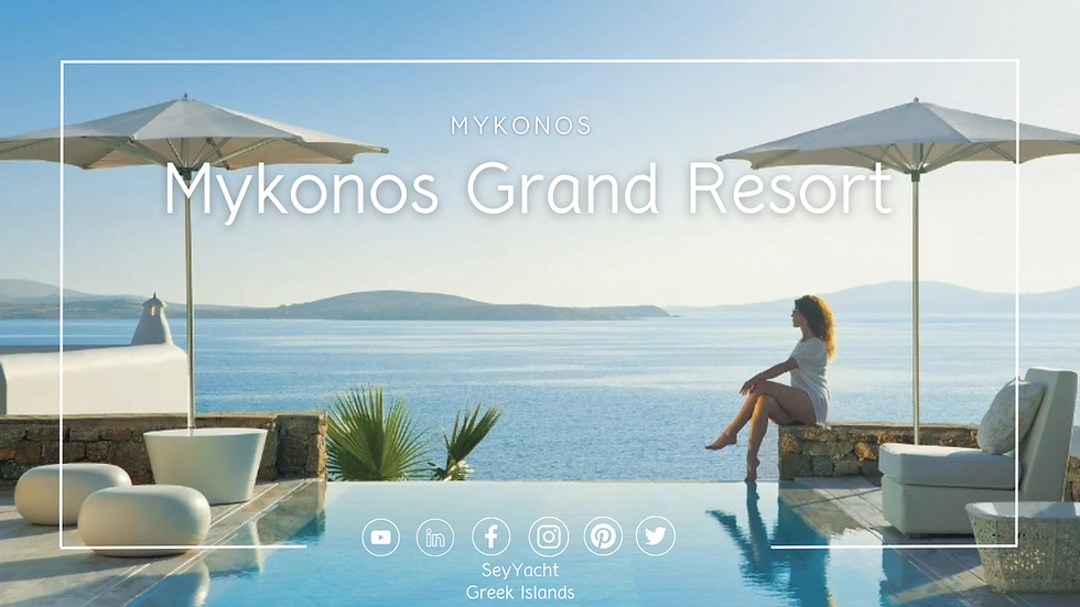 Mykonos Grand Resort Hotel Greece Hotels Greece Islands Hotels Mykonos Hotels Infinity Pool Hotels Greece Holiday Griechenland Urlaub Luxury Hotels in Greece Islands Adult Hotels in Mykonos Adult Hotels in Greece Islands Cheap Holiday in Greece Islands Greek Islands Holiday