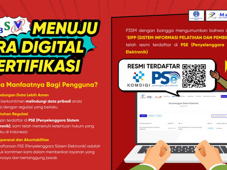 P3SM dengan bangga mengumumkan bahwa aplikasi SIPP (SISTEM INFORMASI PELATIHAN DAN PEMBINAAN) telah resmi terdaftar di PSE (Penyelenggara Sistem Elektronik) 