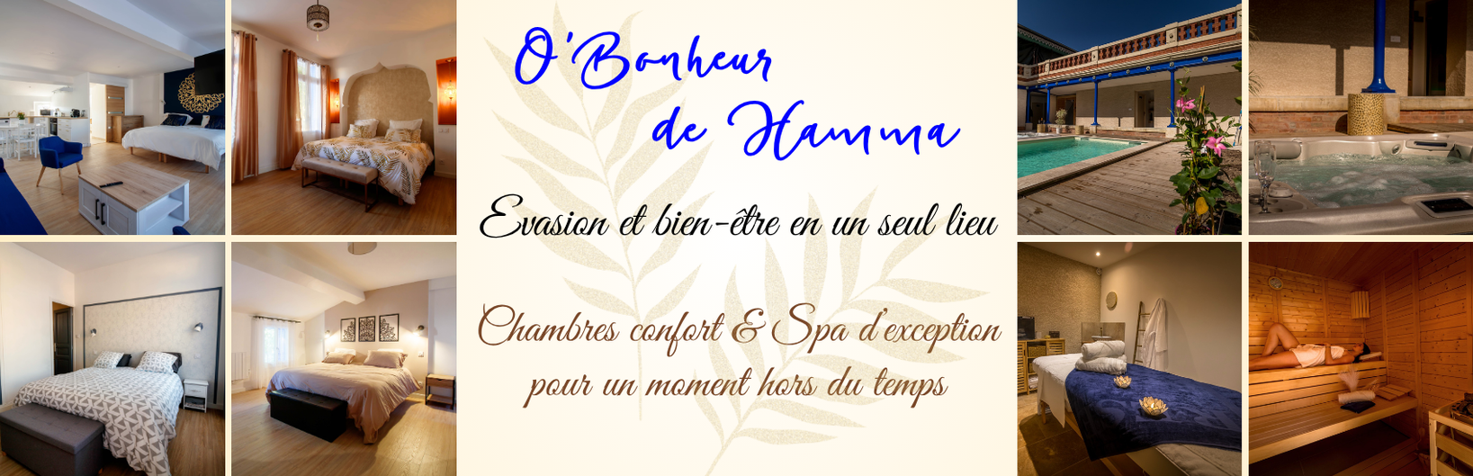 O'Bonheur de Hamma, spa, centre de bien-être, location chambres, hotel