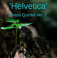 'Helvetica' Brass Quintet No. 2.png
