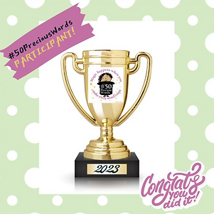 #50 precious words participant badge