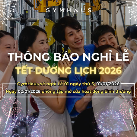 GYMHAUS THÔNG BÁO NGHỈ LỄ TẾT DƯƠNG LỊCH 01/01/2026📣