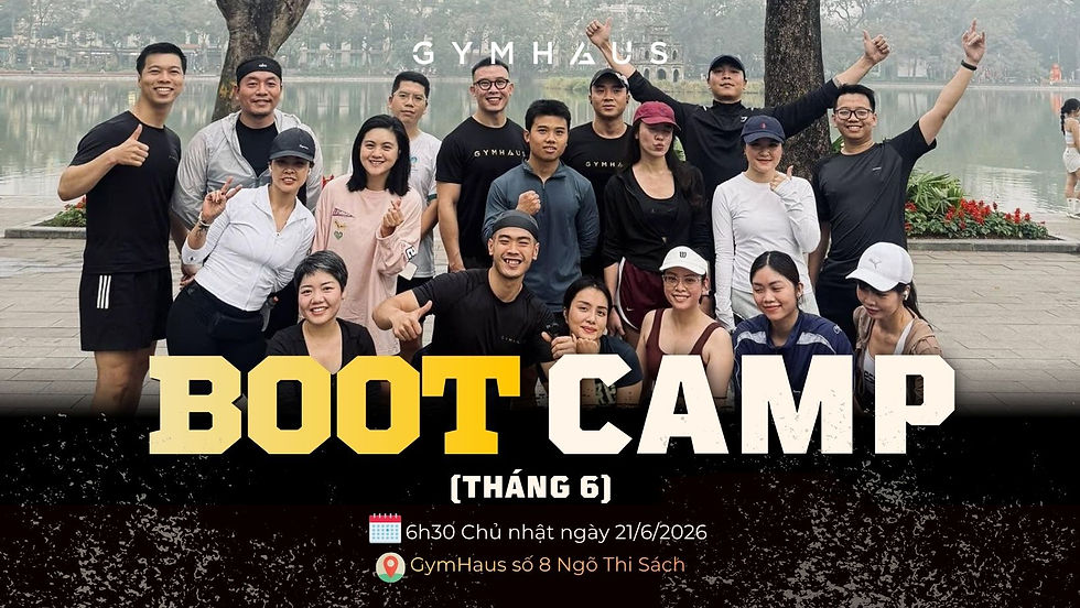 🏃♂️🔥 GYMHAUS BOOTCAMP THÁNG 6 – HẸN NHAU TẠI GymHaus THI SÁCH 🔥🏃♀️