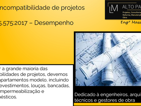 Incompatibilidade de projetos NBR:15.575:2017 – Desempenho
