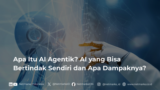 Apa Itu AI Agentik? AI yang Bisa Bertindak Sendiri dan Apa Dampaknya?