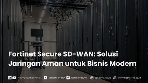 Cover blog demhan judul Fortinet Secure SD-WAN: Solusi Jaringan Aman untuk Bisnis Modern