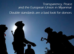 Transparency, Peace and the European Union in Myanmar
