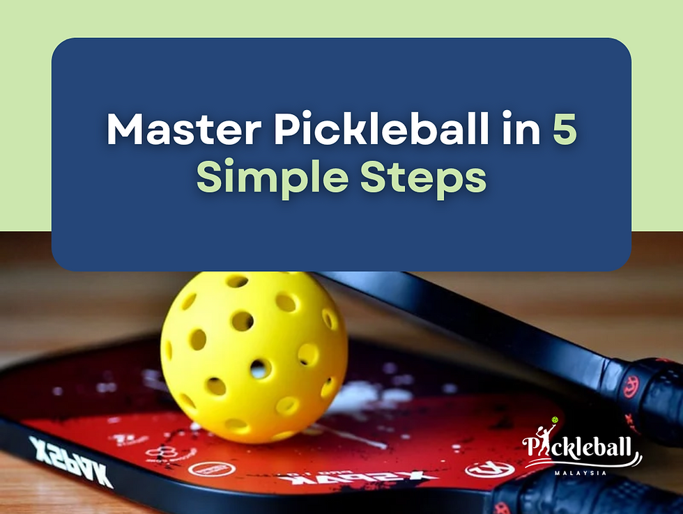 Master Pickleball in 5 Simple Steps To Impress Your Friends