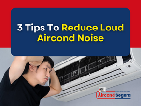 3 Tips To Reduce Loud Aircond Noise (And When To Call AC Repair in KL)