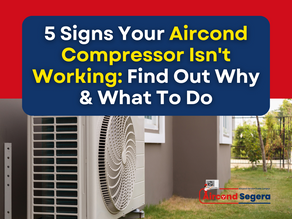 5 Signs Your Aircond Compressor Isn't Working: Find Out Why & What To Do