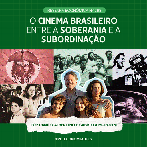 O CINEMA BRASILEIRO ENTRE A SOBERANIA E A SUBORDINAÇÃO