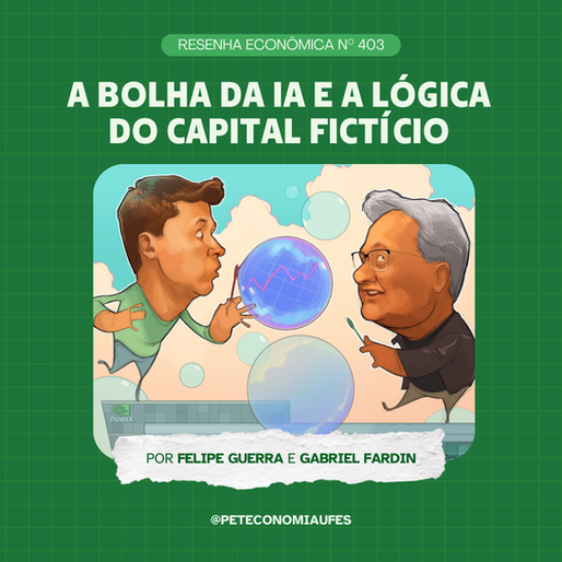 A Bolha da IA e a Lógica do Capital Fictício