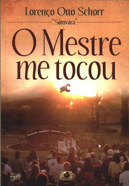O Mestre me tocou